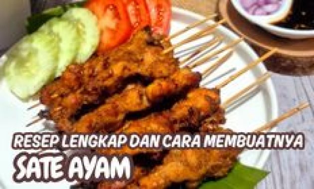 Sate Ayam Sirkaya: Rahasia Rasa yang Menggoda di Jantung Cilacap